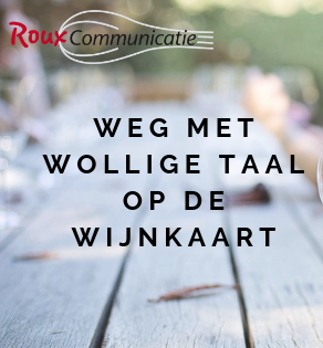 weg met wollige wijntaal blog roux communicatie