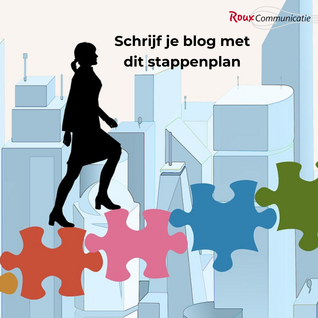 Roux Communicatie Schrijf je blog met dit stappenplan