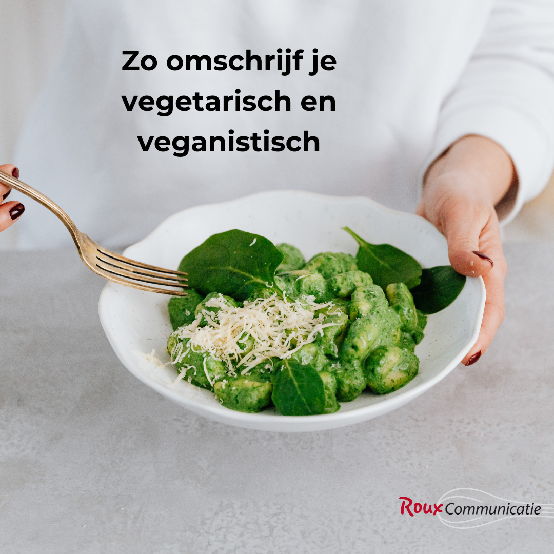 Zo omschrijf je vegetarisch en veganistisch blog roux communicatie